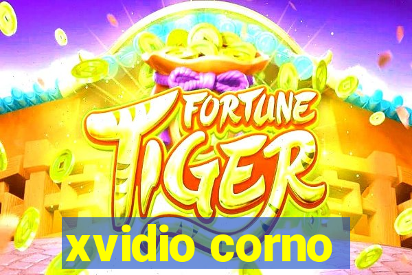 xvidio corno